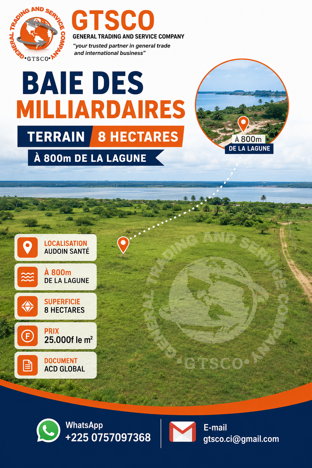 Baie des milliardaires Terrain 8 hectares à 800m de la lagune 